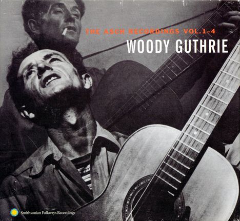 Woody Guthrie: The Asch Recordings Vol. 1 - 4 (HDCD), 4 CDs