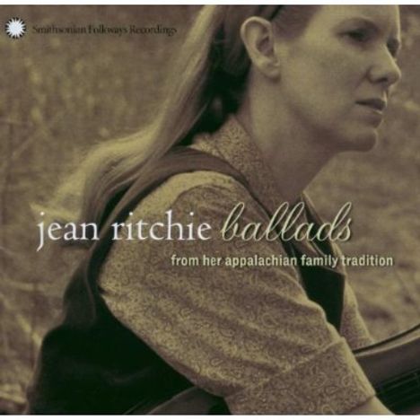 Jean Ritchie: Ballads From Her Appalachian Family Tradition, CD