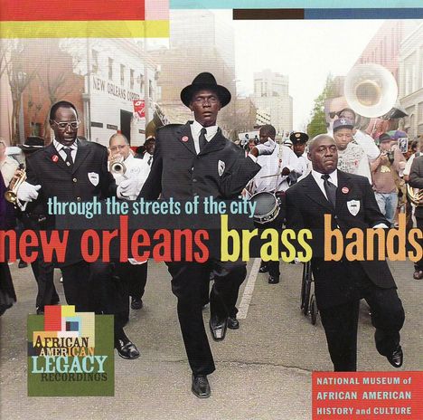 Through The Streets of the City: New Orleans Brass Bands, CD