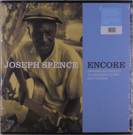 Joseph Spence: Encore: Unheard Recordings Of Bahamian Guitar &amp; Singing, LP