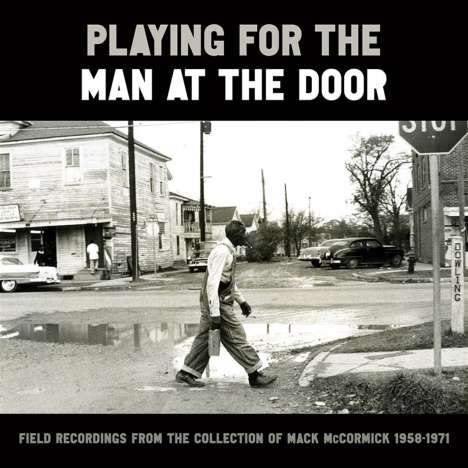 Playing For The Man At The Door: Field Recordings, 6 LPs