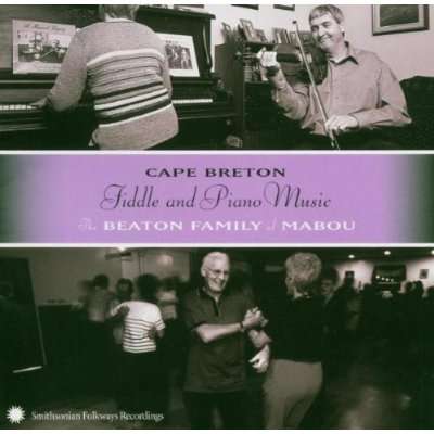 Beaton Family Of Mabou: Cape Breton Fiddle &amp; Piano Music, CD