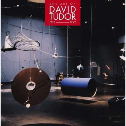 David Tudor (1926-1996): The Art of David Tudor, 7 CDs