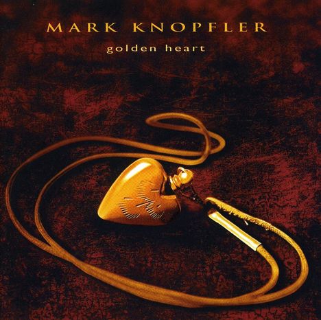 Mark Knopfler: Golden Heart, CD
