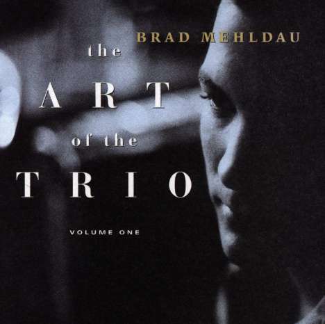 Brad Mehldau (geb. 1970): The Art Of The Trio Vol.1, CD
