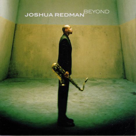 Joshua Redman (geb. 1969): Beyond, CD