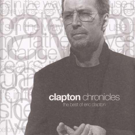 Eric Clapton (geb. 1945): Clapton Chronicles: The Best Of Eric Clapton, CD