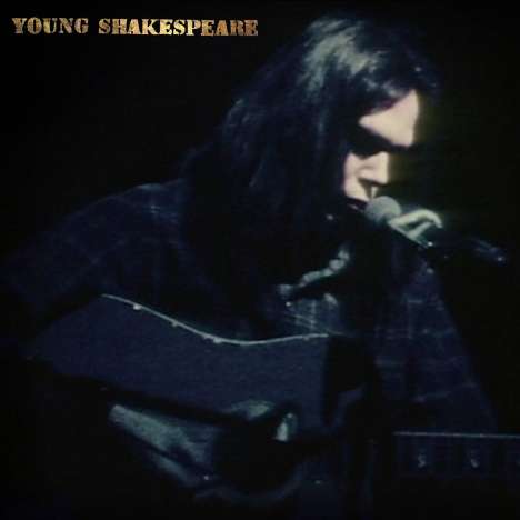 Neil Young: Young Shakespeare, CD