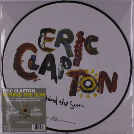 Eric Clapton (geb. 1945): Behind The Sun (Limited Edition) (Picture Disc), LP