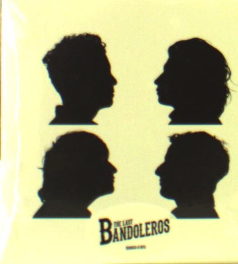 The Last Bandoleros: Last Bandoleros, CD