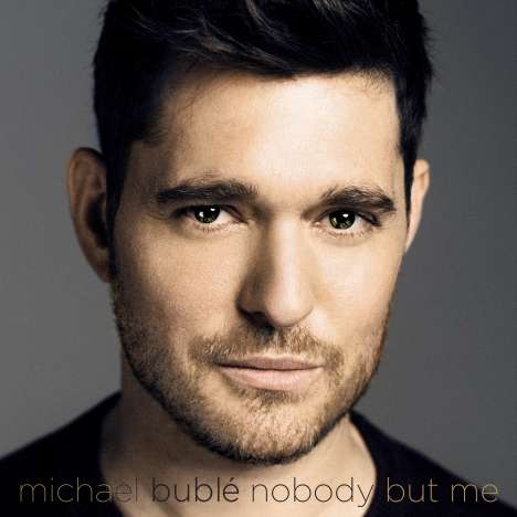 Michael Bublé (geb. 1975): Nobody But Me, LP