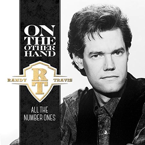 Randy Travis: On The Other Hand: All The Number Ones, CD