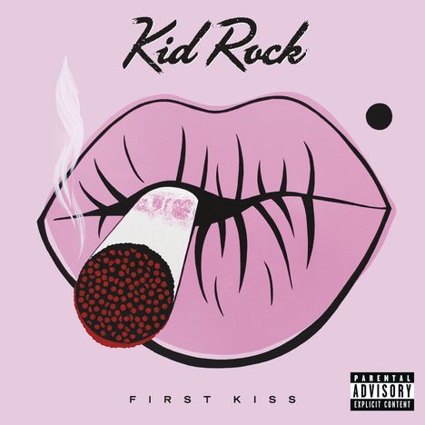 Kid Rock: First Kiss (Explicit), CD