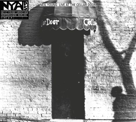 Neil Young: Live At The Cellar Door, CD