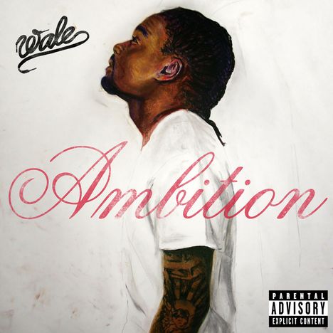 Wale: Ambition, CD