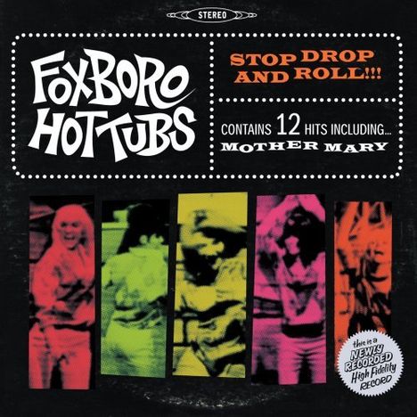 Foxboro Hottubs   (Green Day): Stop Drop And Roll!!!, LP