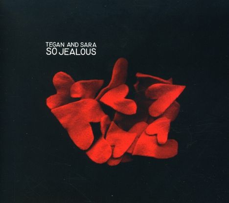 Tegan And Sara: So Jealous, CD