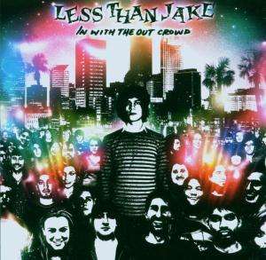 Less Than Jake: In With The Out Crowd, CD