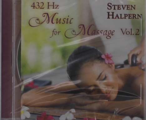 Steven Halpern: 432 Hz Music For Massage 2, CD