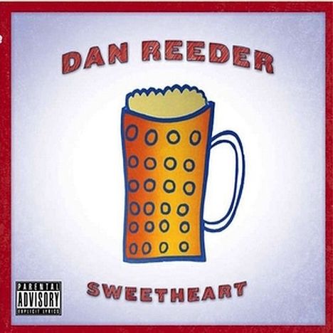 Dan Reeder: Sweetheart, CD