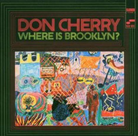 Don Cherry (1936-1995): Where Is Brooklyn?, CD