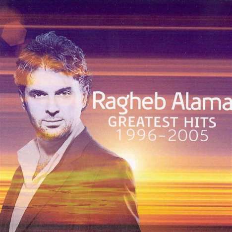 Ragheb Alama: Greatest Hits 1996 - 2005, CD