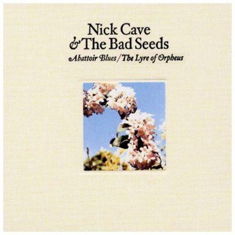 Nick Cave &amp; The Bad Seeds: Abatoir Blues / The Lyre Of Orpheus, 2 CDs