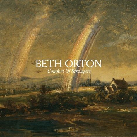 Beth Orton: Comfort Of Strangers, CD
