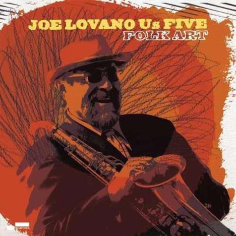 Joe Lovano (geb. 1952): Folk Art, CD