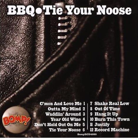 BBQ: Tie Yor Noose, LP