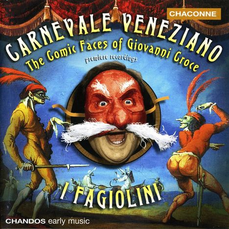 Carnevale Veneziano - The Comic Faces of Giovanni Croce, CD
