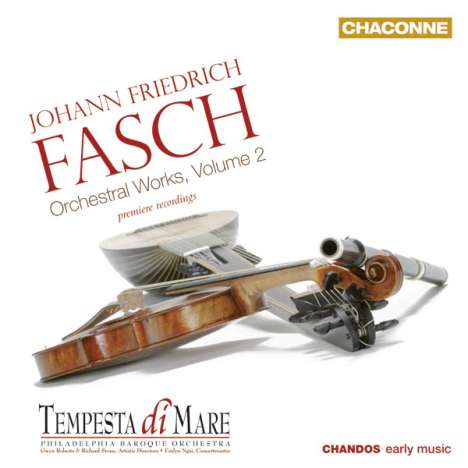 Johann Friedrich Fasch (1688-1758): Orchesterwerke Vol.2, CD