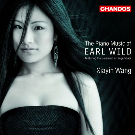 Xiayin Wang - The Piano Music of Earl Wild, CD