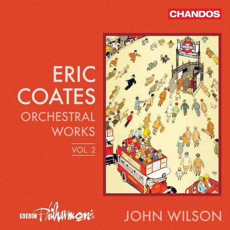 Eric Coates (1886-1957): Orchesterwerke Vol.2, CD