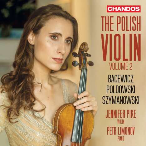 Jennifer Pike - The Polish Violin Vol.2, CD