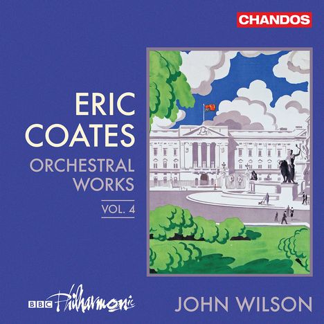 Eric Coates (1886-1957): Orchesterwerke Vol.4, CD