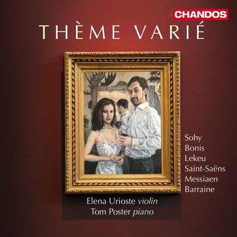 "CHANDOS" Logo oben rechts, "THÈME VARIÉ", Namen von Komponistinnen und Interpreten, Gemälde mit einem Paar in festlicher Kleidung.