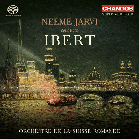 Jacques Ibert (1890-1962): Orchesterwerke, Super Audio CD