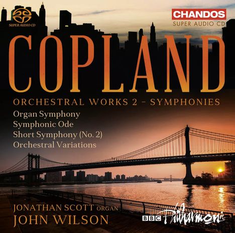 Aaron Copland (1900-1990): Orchesterwerke Vol.2 - Symphonien, Super Audio CD