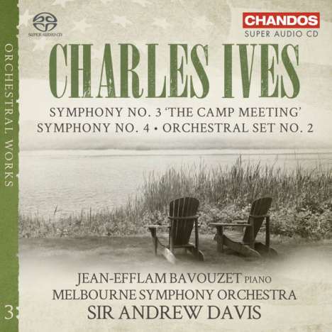 Charles Ives (1874-1954): Symphonien Nr.3 "The Camp Meeting" &amp; Nr.4, Super Audio CD