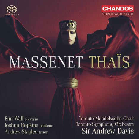 Jules Massenet (1842-1912): Thais, 2 Super Audio CDs