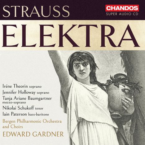 „STRAUSS ELEKTRA“ in großen Buchstaben. Iréne Theorin, Jennifer Holloway, Tanja Ariane Baumgartner u.a. unter Edward Gardner. Illustration einer Frau mit Krug.