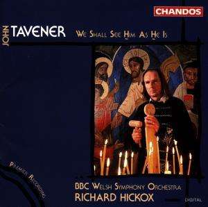 John Tavener (1944-2013): We shall see him as he is, CD