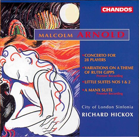 Malcolm Arnold (1921-2006): Little Suites Nr.1-3 (opp.53,78,142), CD