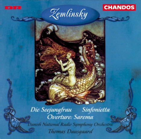 Alexander von Zemlinsky (1871-1942): Die Seejungfrau (Fantasie nach Andersen), CD