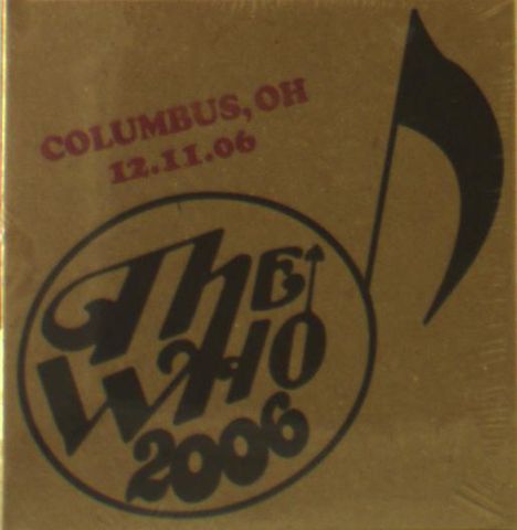 The Who: Live: Columbus, OH 12.11.06, 2 CDs