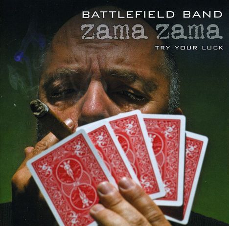 Battlefield Band: Zama Zama: Try Your Luck, CD