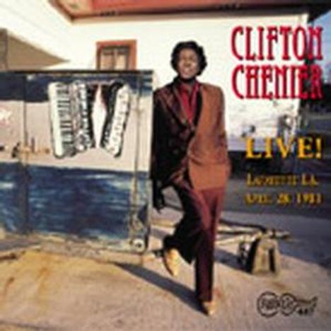 Clifton Chenier: Live At Grant Street 1981, CD