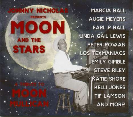 The Moon And The Stars: A Tribute To Moon Mullican, CD
