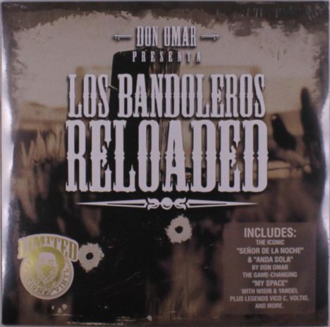 "Don Omar presenta Los Bandoleros Reloaded." Texte: "Includes: Señor de la Noche," "Anda Sola," "My Space." Limited Edition Siegel.